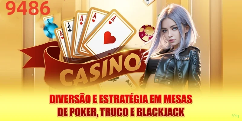 Cassino 69q - mesas ao vivo e jogos